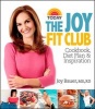 Joy Fit Club - Cookbook, Diet Plan and Inspiration (Hardcover) - Joy Bauer Photo