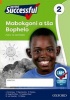 Oxford Successful Mabokgoni a Tsa Bophelo - Gr 2: Workbook (Sotho, Northern, Paperback) - J Dommisse Photo