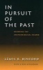 In Pursuit of the Past - Decoding the Archaeological Record (Paperback, New ed) - Lewis R Binford Photo