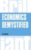 Economics Demystified (Paperback, 1st Revised edition) - Phil Thornton Photo