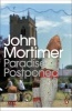 Paradise Postponed (Paperback) - John Mortimer Photo