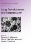 Lung Development and Regeneration (Hardcover, New) - Dominic W Massaro Photo