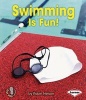 Swimming Is Fun! (Paperback) - Robin Nelson Photo