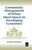 Community Management of Urban Open Spaces in Developing Economies (Hardcover) - Bharati Mohapatra Photo