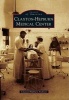 Claxton-Hepburn Medical Center (Paperback) - Claxton Hepburn Archives Photo