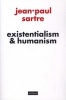 Existentialism and Humanism (Paperback, New edition) - Jean Paul Sartre Photo