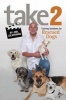 Take 2 - Training Solutions for Rescued Dogs (Paperback) - Joel Silverman Photo