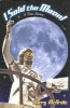 I Sold the Moon! - A True Story (Paperback) - Barry Mcardle Photo