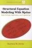 Structural Equation Modeling with Mplus - Basic Concepts, Applications, and Programming (Paperback, New) - Barbara M Byrne Photo