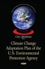 Climate Change Adaptation Plan of the U.S. Environmental Protection Agency (Hardcover) - Cory Abrahams Photo