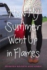 How My Summer Went Up in Flames (Paperback) - Jennifer Salvato Doktorski Photo