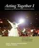 Acting Together, Volume I - Resistance and Reconciliation in Regions of Violence: Performance and the Creative Transformation of Conflict (Paperback) - Catherine Filloux Photo