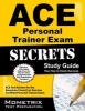 ACE Personal Trainer Exam Secrets Study Guide - Practice & Review for the American Council on Exercise Certified Personal Trainer Exam (Paperback) - Mometrix Media Photo