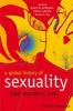 A Global History of Sexuality - The Modern Era (Paperback, New) - Robert M Buffington Photo