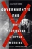 Government's End - Why Washington Stopped Working (Paperback, Tuttle and Cont) - Jon Rauch Photo