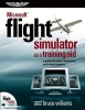 Microsoft  Flight Simulator as a Training Aid - A Guide for Pilots, Instructors & Virtual Aviators (Paperback, 2nd Revised edition) - Bruce Williams Photo