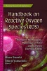 Handbook on Reactive Oxygen Species (ROS) - Formation Mechanisms, Physiological Roles and Common Harmful Effects (Hardcover) - Masa Suzuki Photo