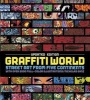 Graffiti World - Street Art from Five Continents (Hardcover, Updated) - Nicholas Ganz Photo