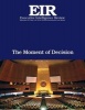 The Moment of Decision - Executive Intelligence Review; Volume 43, Issue 39 (Paperback) - Lyndon H Larouche Jr Photo