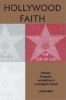 Hollywood Faith - Holiness, Prosperity, and Ambition in a Los Angeles Church (Paperback) - Gerardo Marti Photo