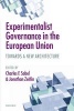 Experimentalist Governance in the European Union - Towards a New Architecture (Paperback) - Charles F Sabel Photo