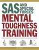 SAS and Special Forces Mental Toughness Training - How to Improve Your Mind's Strength and Manage Stress (Paperback) - Chris McNab Photo