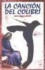 Spa-Cancion del Colibri (English, Spanish, Paperback) - Graciela Limon Photo