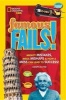 Famous Fails! - Mighty Mistakes, Mega Mishaps, & How a Mess Can Lead to Success! (Hardcover) - Crispin Boyer Photo