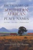 Dictionary Of Southern African Place Names (Paperback, 4th Edition) - Peter E Raper Photo