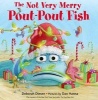 The Not Very Merry Pout Pout Fish (Hardcover) - Deborah Diesen Photo