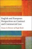 English and European Perspectives on Contract and Commercial Law - Essays in Honour of Hugh Beale (Hardcover) - Louise Gullifer Photo