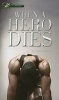 When a Hero Dies (Paperback) - Anne Schraff Photo