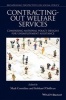 Contracting-Out Welfare Services: Comparing National Policy Designs for Unemployment Assistance (Paperback) - Siobhan OSullivan Photo