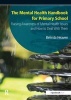 The Mental Health Handbook for Primary School - Raising Awareness of Mental Health Issues and How to Deal with Them (Spiral bound, 1st New edition) - Belinda Heaven Photo