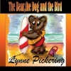 The Bear, the Dog and the Bird (Paperback) - Lynne Pickering Photo