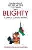 Blighty - The Quest for Britishness, Britain, Britons, Britishness and the British (Paperback) - Steve Lowe Photo