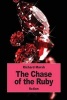 The Chase of the Ruby (Paperback) - Richard Marsh Photo