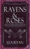 Ravens and Roses (Paperback) - Lea Ryan Photo