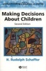 Making Decisions About Children - Psychological Questions and Answers (Paperback, 2nd Revised edition) - H Rudolph Schaffer Photo