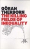 The Killing Fields of Inequality (Paperback) - Goran Therborn Photo