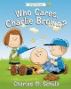 Who Cares, Charlie Brown? (Hardcover) - Tom Brannon Photo