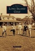 Long Island Golf (Paperback) - Phil Carlucci Photo