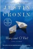 Mary and O'Neil - A Novel in Stories (Paperback) - Justin Cronin Photo