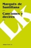 Canciones y Decires (Spanish, Paperback) - Marqus De Santillana Photo