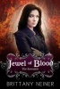 Jewel of Blood - The Revealed (Paperback) - Brittany L Neiner Photo