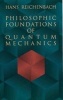 Philosophic Foundations in Quantum Mechanics (Paperback, New edition) - Hans Reichenbach Photo