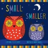 Small Smaller Smallest (Board book) - Corina Fletcher Photo