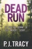 Dead Run (Paperback) - P J Tracy Photo