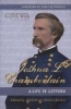 Joshua L. Chamberlain - The Life in Letters of a Great Leader of the American Civil War (Hardcover) - Thomas A Desjardin Photo