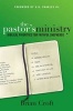 The Pastor's Ministry - Biblical Priorities for Faithful Shepherds (Paperback) - Brian Croft Photo